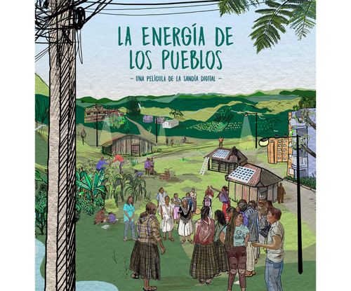 Proiezione “La energìa de los pueblos”  Storie di autodeterminazione energetica comunitaria, dal Messico alla Sardegna