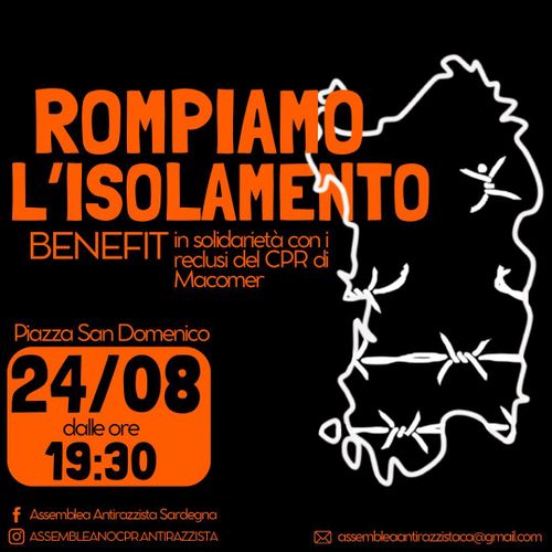 ROMPIAMO L'ISOLAMENTO. BENEFIT in solidarietà con i reclusi nel CPR di Macomer