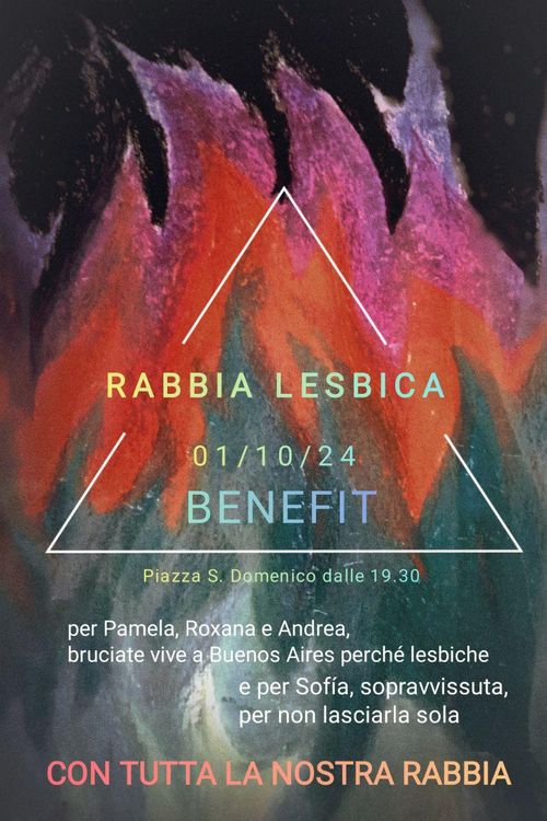 Rabbia lesbica - Benefit per Pamela, Roxana e Andrea bruciate vive a Buenos Aires perchè lesbiche e per Sofìa, sopravvissuta