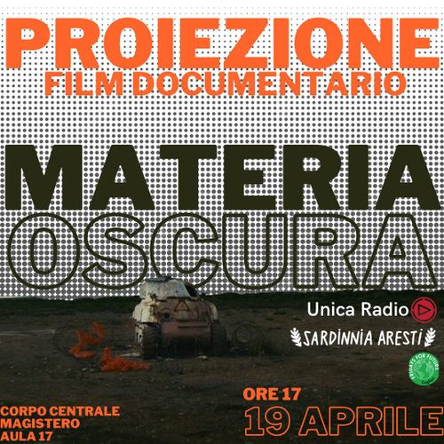 PROIEZIONE DEL FILM DOCUMENTARIO "MATERIA OSCURA"